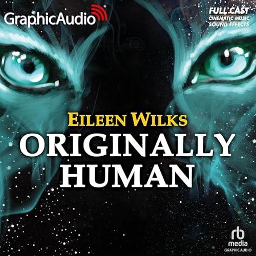 Cover of Originally Human [Dramatized Adaptation]