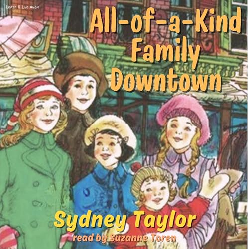Cover of All-of-a-Kind Family Downtown