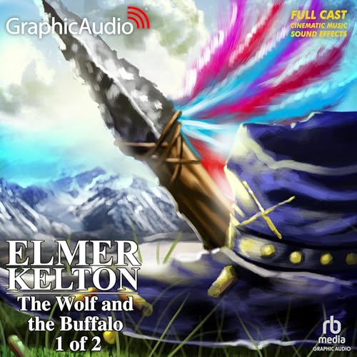 Cover of The Wolf and the Buffalo (1 of 2) [Dramatized Adaptation]
