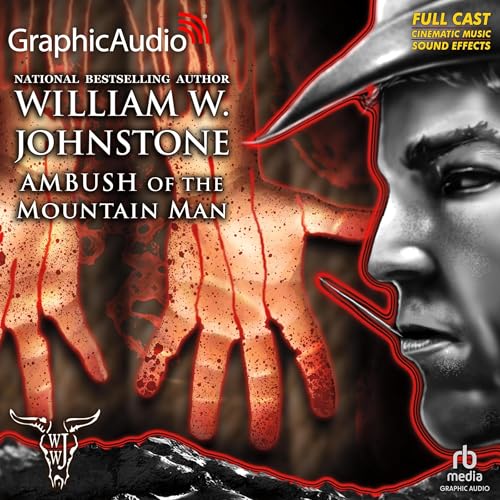 Cover of Ambush of the Mountain Man [Dramatized Adaptation]