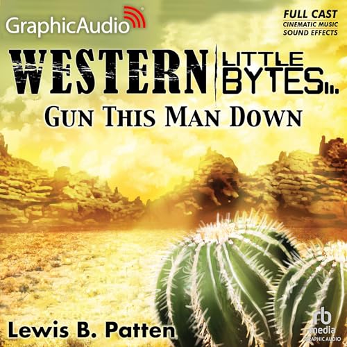 Cover of Gun This Man Down [Dramatized Adaptation]