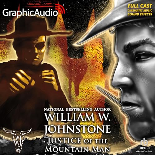 Cover of Justice of Mountain Man [Dramatized Adaptation]