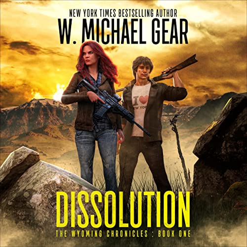 Cover of Dissolution: The Wyoming Chronicles: Book One