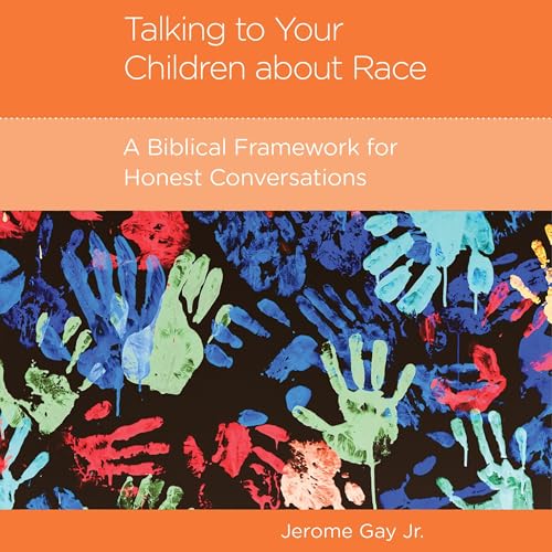 Cover of Talking to Your Children About Race