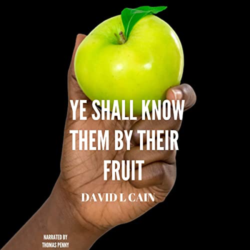 Cover of Ye Shall Know Them by Their Fruit