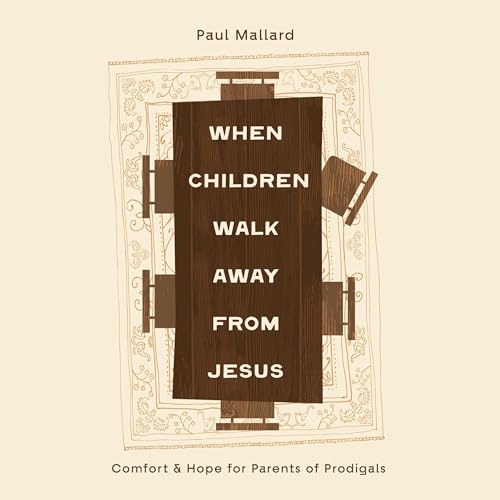 Cover of When Children Walk Away from Jesus