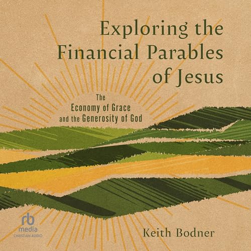 Cover of Exploring the Financial Parables of Jesus