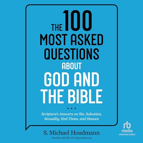 Cover of The 100 Most Asked Questions about God and the Bible