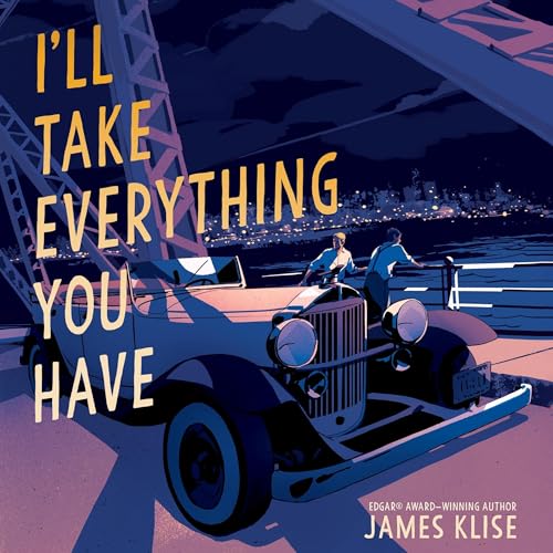 Cover of I'll Take Everything You Have