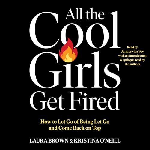 Cover of All the Cool Girls Get Fired