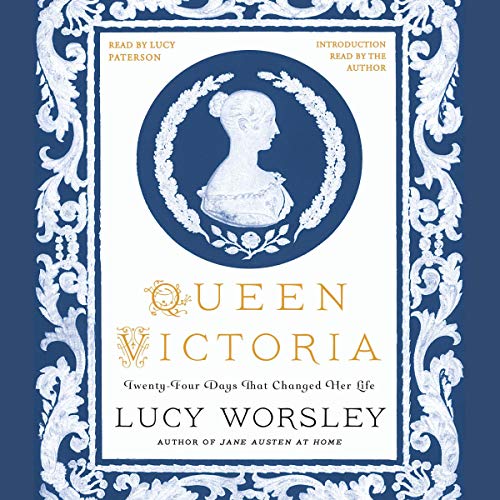 Cover of Queen Victoria: Twenty-Four Days That Changed Her Life