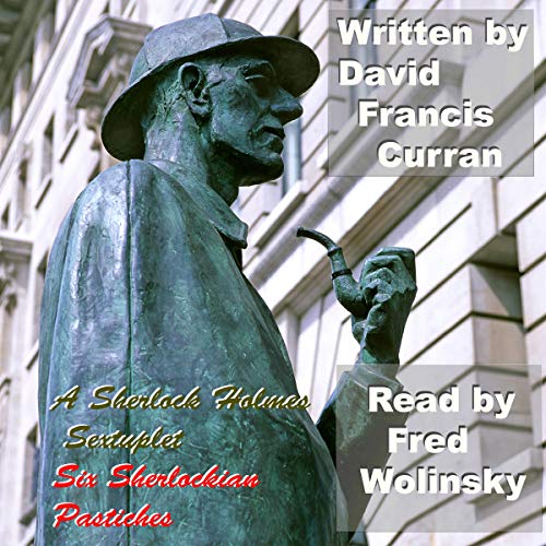 Cover of A Sherlock Holmes Sextuplet: Six Sherlockian Pastiches