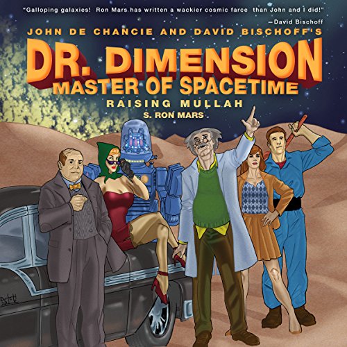Cover of Raising Mullah: Dr. Dimension Master of Spacetime