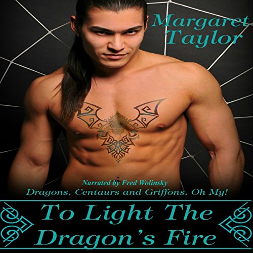 Cover of To Light The Dragon's Fire