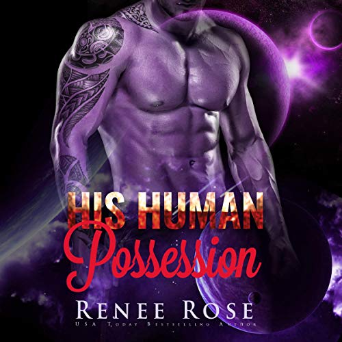 Cover of His Human Possession: An Alien Warrior Romance
