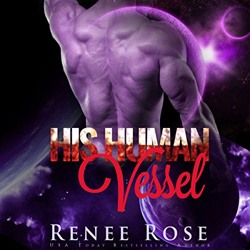 Cover of His Human Vessel: An Alien Warrior Romance