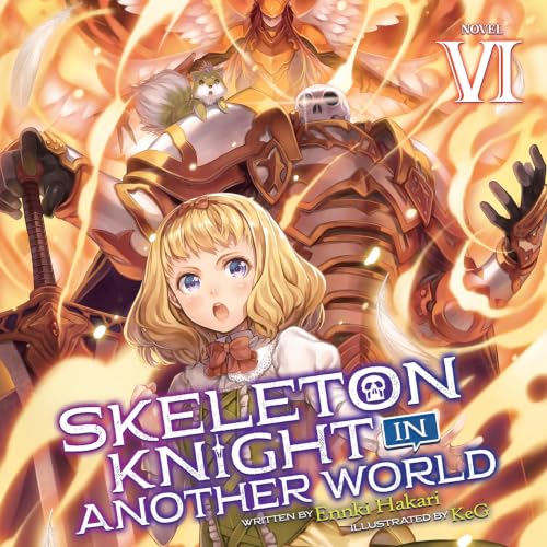 Cover of Skeleton Knight in Another World, Vol. 6