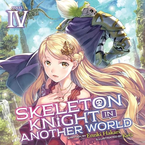 Cover of Skeleton Knight in Another World, Vol. 4