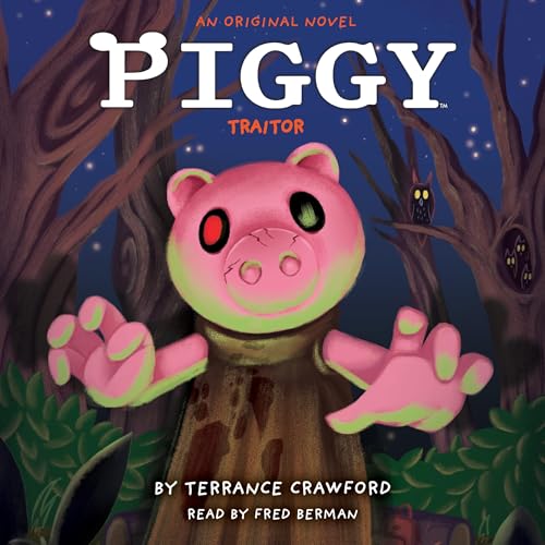 Cover of Piggy: Traitor
