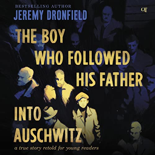 Cover of The Boy Who Followed His Father into Auschwitz