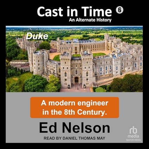 Cover of Cast in Time Book 6: Duke