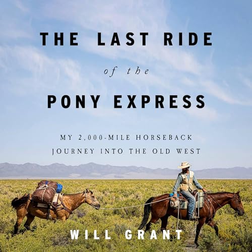 Cover of The Last Ride of the Pony Express