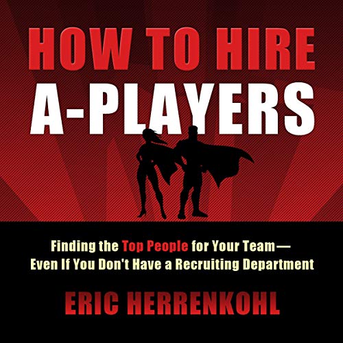 Cover of How to Hire A-Players