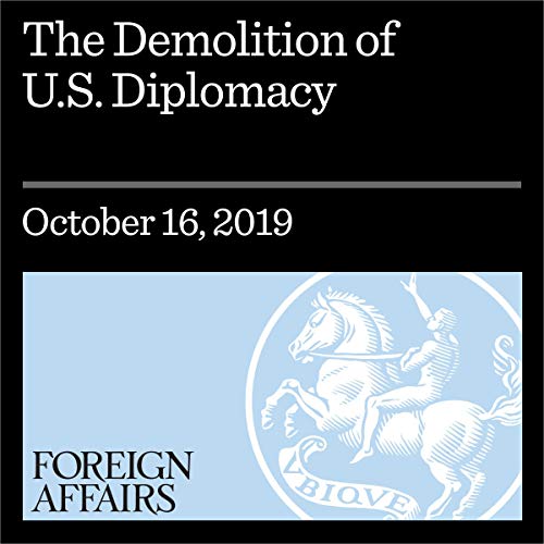 Cover of The Demolition of U.S. Diplomacy