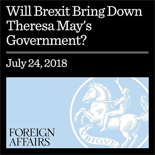 Cover of Will Brexit Bring Down Theresa May's Government?