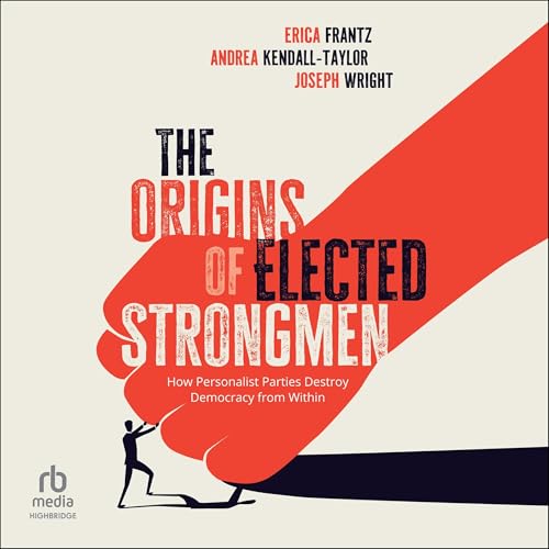 Cover of The Origins of Elected Strongmen