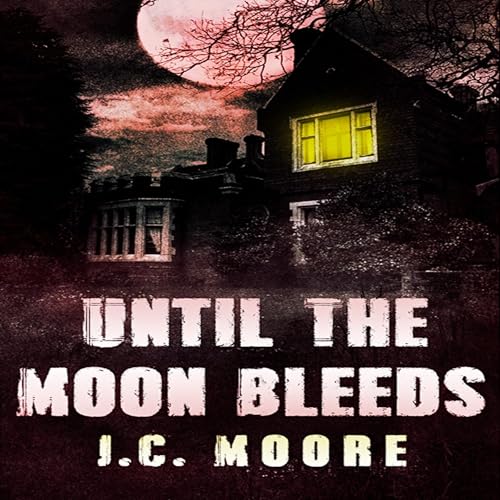 Cover of Until the Moon Bleeds