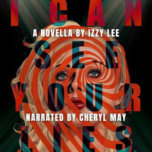 Cover of I Can See Your Lies