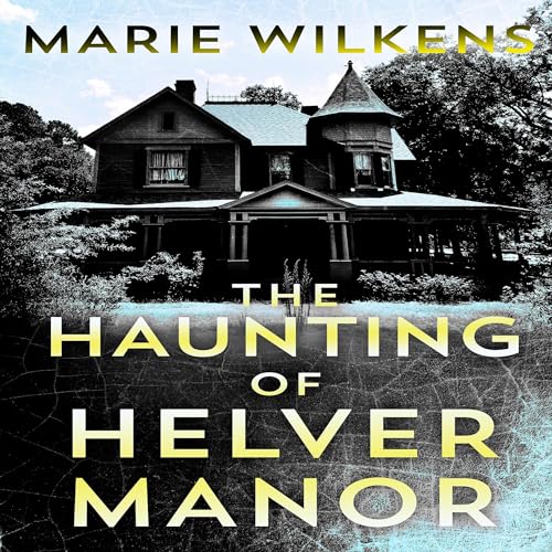 Cover of The Haunting of Helver Manor