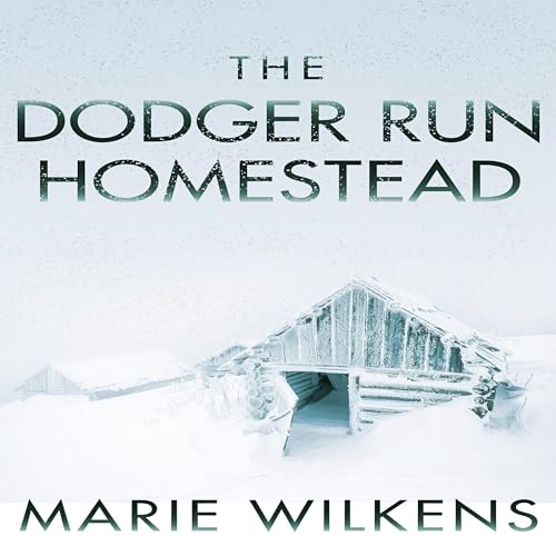 Cover of The Dodger Run Homestead