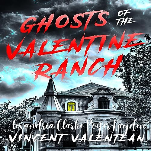 Cover of Ghosts of the Valentine Ranch