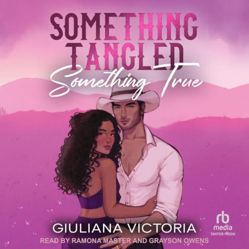 Cover of Something Tangled, Something True