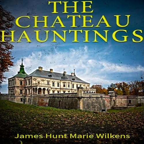 Cover of The Chateau Hauntings Boxset
