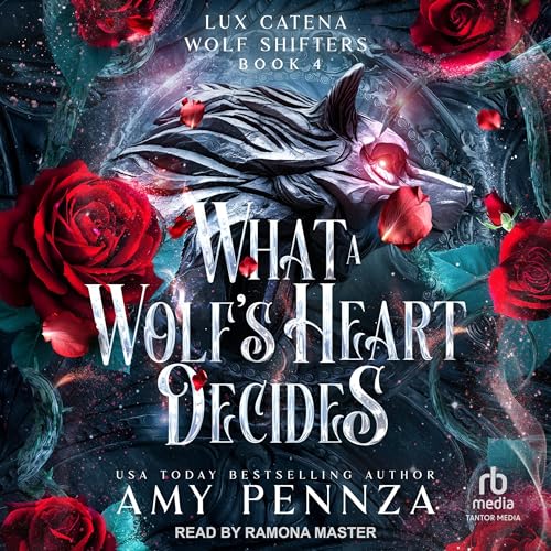 Cover of What a Wolf's Heart Decides
