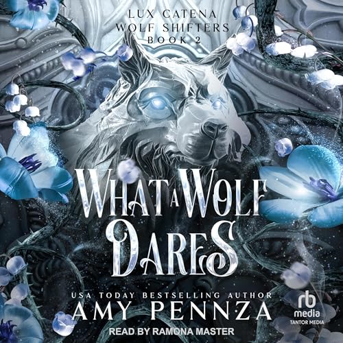 Cover of What a Wolf Dares