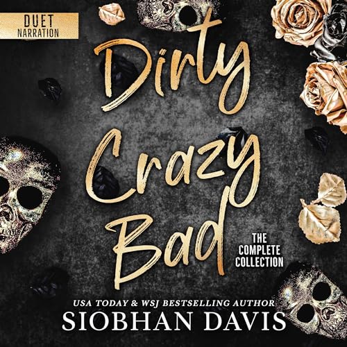 Cover of Dirty Crazy Bad: The Complete Collection