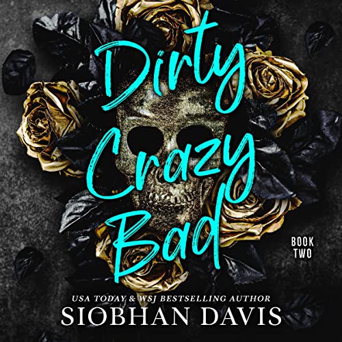 Cover of Dirty Crazy Bad