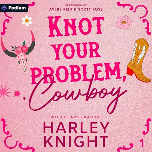 Cover of Knot Your Problem, Cowboy