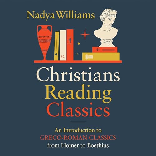 Cover of Christians Reading Classics