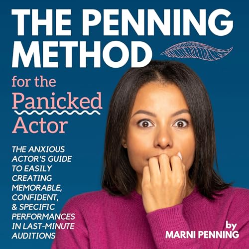 Cover of The Penning Method for the Panicked Actor