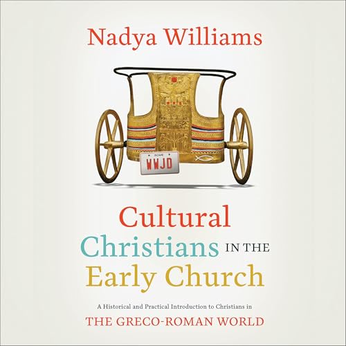 Cover of Cultural Christians in the Early Church