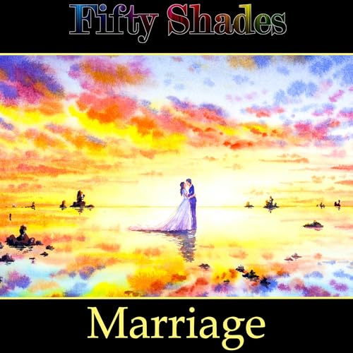 Cover of Fifty Shades of Marriage