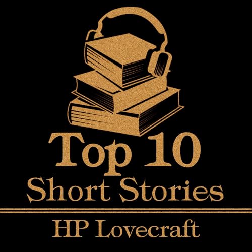 Cover of The Top Ten Short Stories - HP Lovecraft