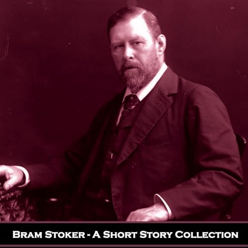 Cover of Bram Stoker - A Short Story Collection