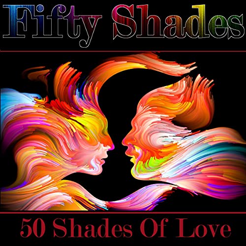 Cover of Fifty Shades of Love