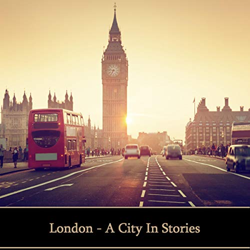 Cover of London - A City in Stories